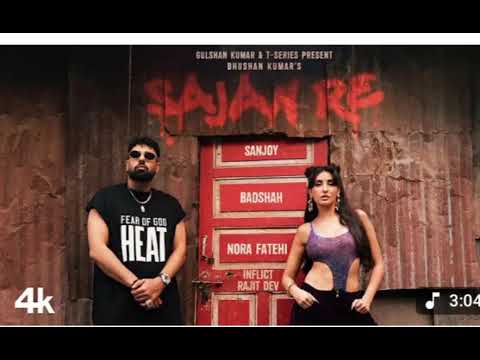SAJAN RE (official music video ):  NORA FATEHI | BADSHAH | SANJOY| BHUSHAN KUMAR #youtube