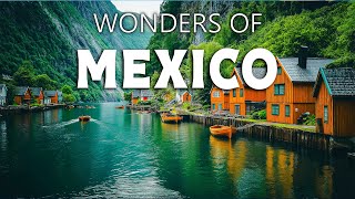 Wonders of Mexico | The Most Amazing Places in Mexico | Travel Video 4K