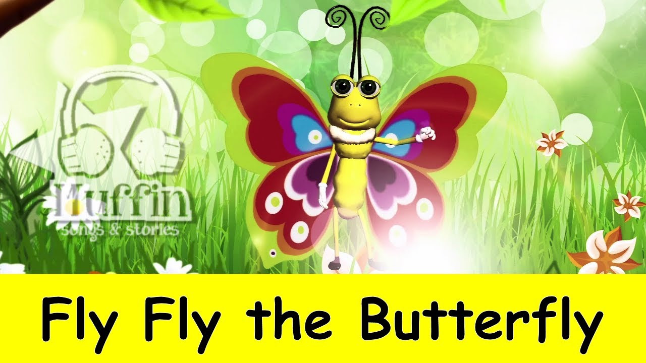 Fly Fly the Butterfly  Family Sing Along   Muffin Songs