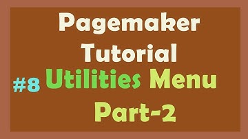 Pagmaker Utilities Menu (Part-2) | Learn Pagemaker in Hindi | Pagemaker 7 Tutorial