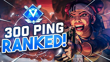 Ranked on 300 PING is ....(Apex Legends)