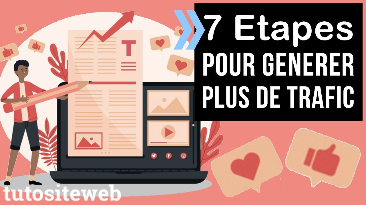 7 étapes pour générer plus de trafic vers votre blog