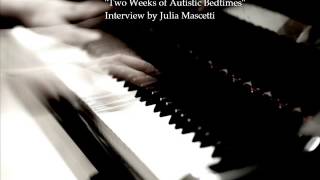 Stuart Murray - Autism and Opera - "Two Weeks of Autistic Bedtimes"