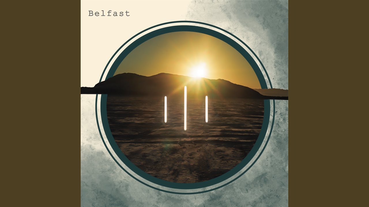Watch Belfast on YouTube Watch Belfast on YouTube