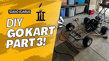 Scrap to Speed! My DIY Go-Kart Build (Part 3)
