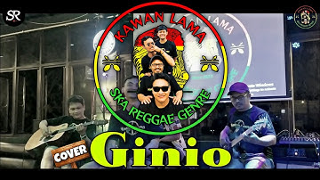 Ginio - KAWAN LAMA (Ska Reggae) LIVE Cover