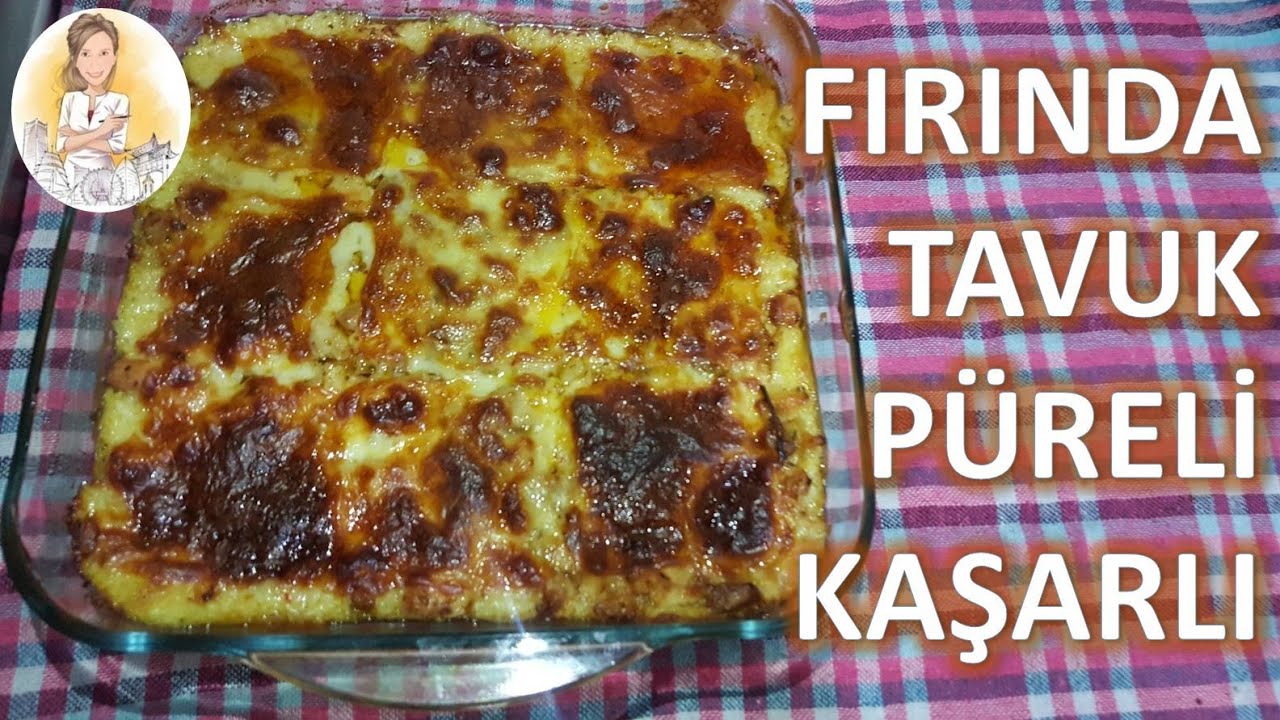FIRINDA PATATES PÜRELİ TAVUK SOTE – FIRIN YEMEKLERİ – YEMEK TARİFLERİ