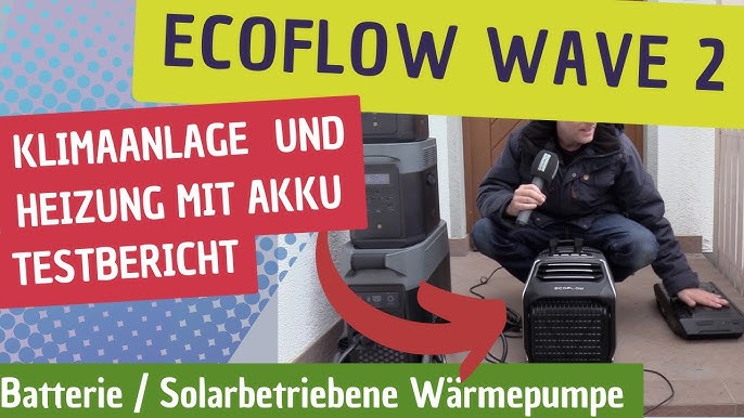 AUTARKE KLIMAANLAGE mit AKKU - EcoFlow Wave 2 - 5100 BTU Kühlleistung 