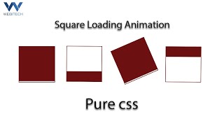How To Create Square Loading Animation Using Only CSS - Pure CSS Animation
