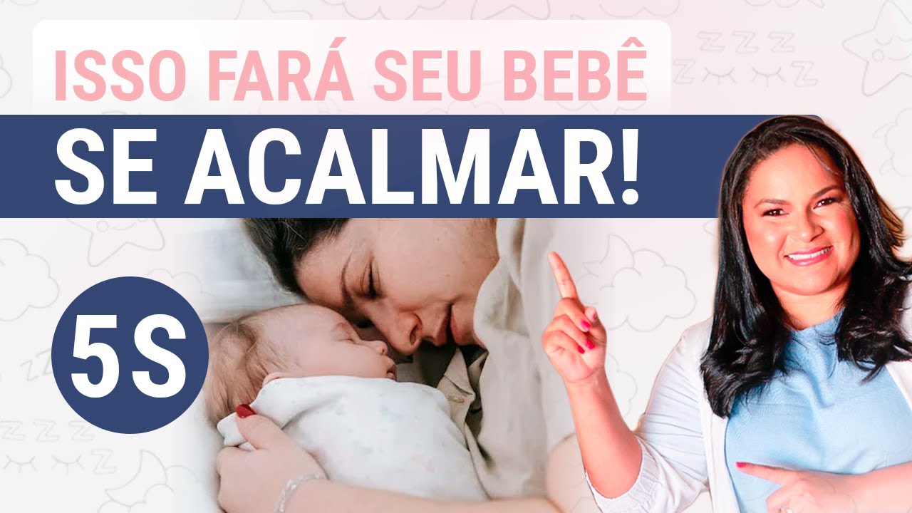 Como Acalmar um Bebê Usando a técnica dos 5s - Harvey Karp - YouTube