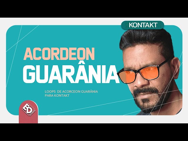 Acordeon Guarânia para  Kontakt | Loops | ED Tutoriais