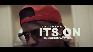 Bag Boy Mell - It's On (Official Music Video)