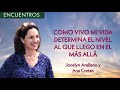 Como Vivo Mi Vida Determina El Nivel Al Que Llego En El Más Allá - Jocelyn Arellano y Ana Cortes