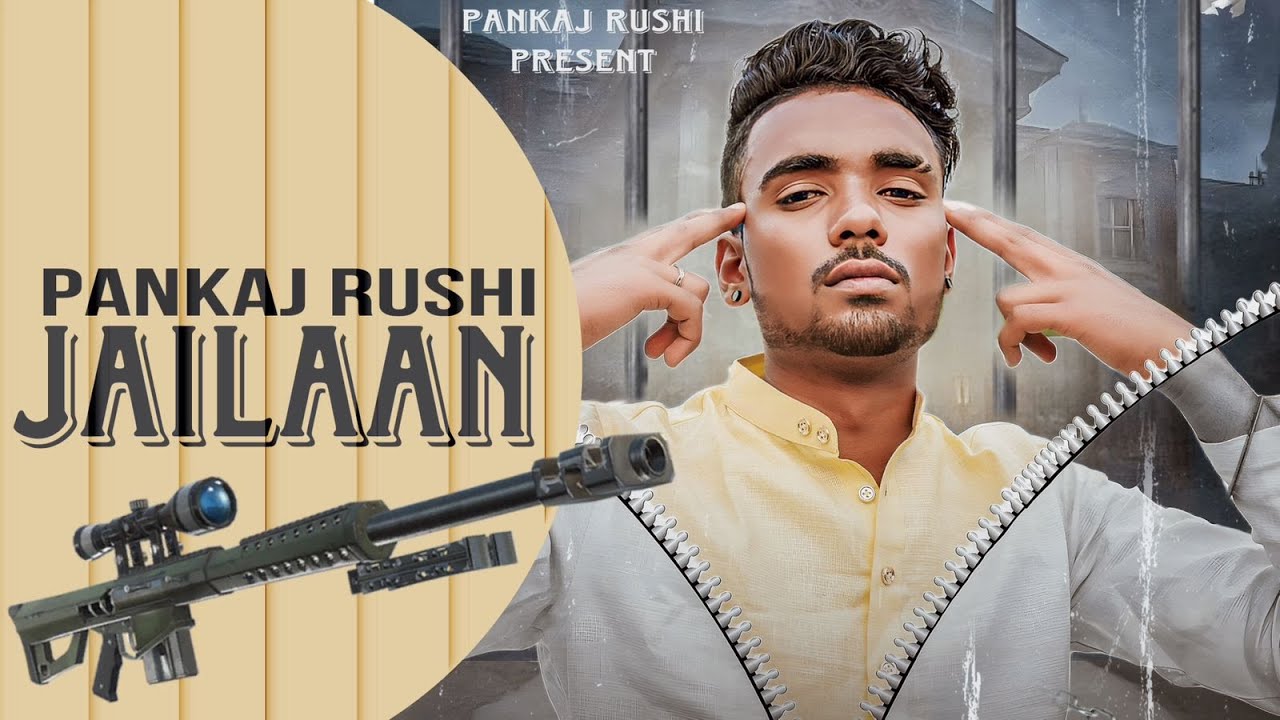 Jailaan – Pankaj Rushi || Official Punjabi Song || 2023 || Pankaj Rushi New Song ||