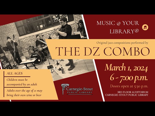 Music @ your library: The DZ Combo 