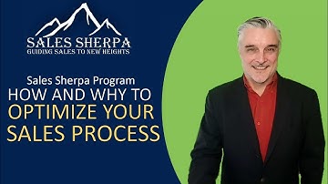 How and Why to Optimize Your Sales Process
