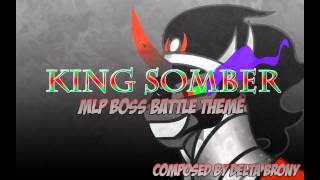 [MLP FiM] King Sombra Boss Battle Theme