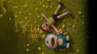Tu Hi Wajah Tere Bina bekar Hoon Main Tera Yaar Hoon Main Jaate Nahin yah Rishte kiske Aa Jane Se