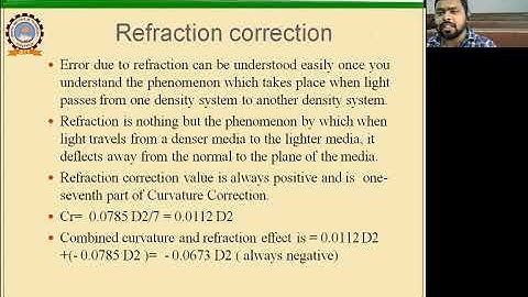 Lecture 23 Curvature & Refraction Correction