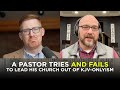 A Pastor Tries and Fails to Lead His Church Out of KJV-Onlyism