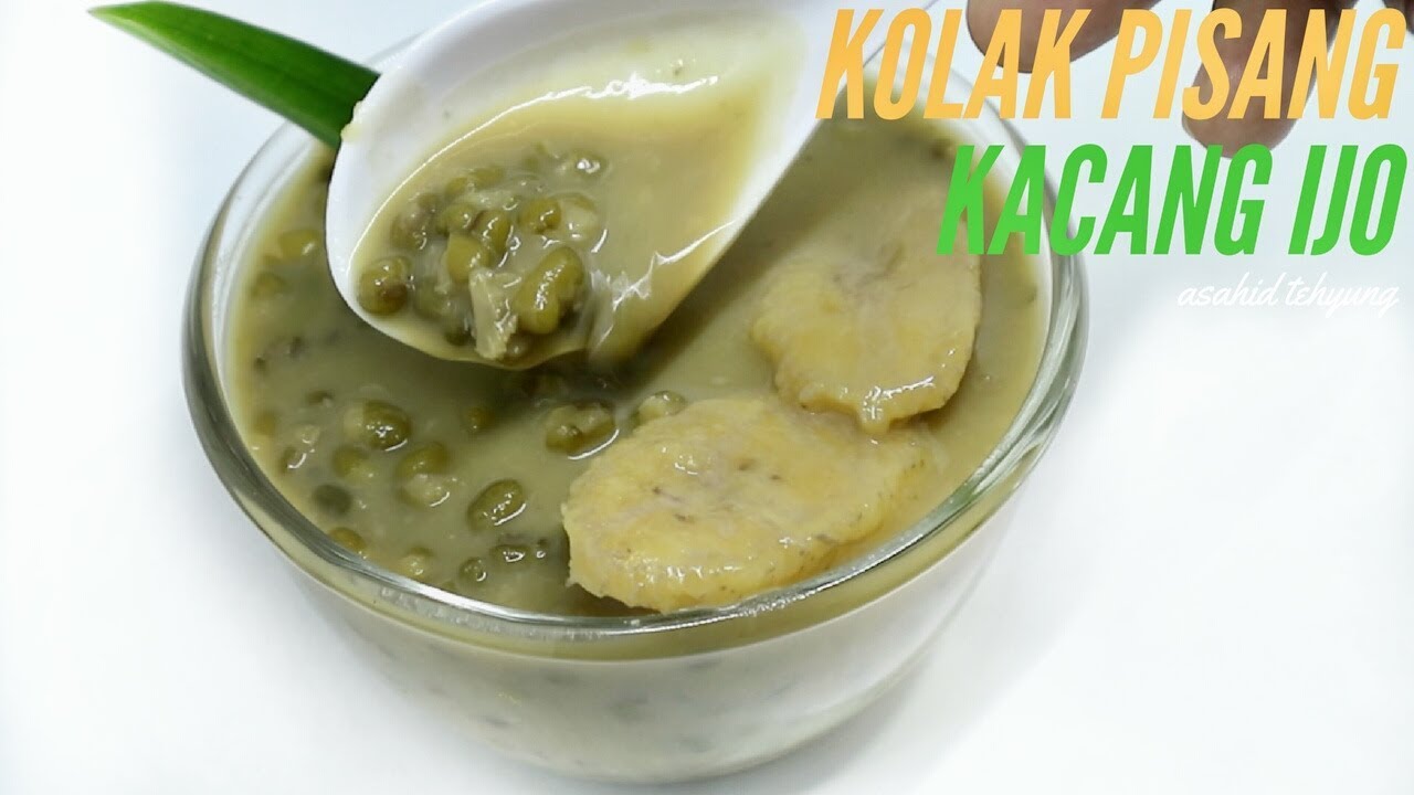 Resep Kolak Pisang Kacang  Ijo Tanpa  Santan  YouTube