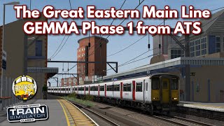 Train Simulator Classic: The Great Eastern Main Line 'GEMMA'  Phase 1