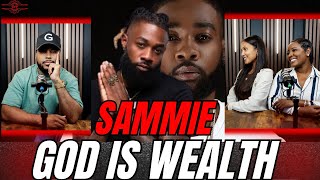 Recording Artist Sammies speaks on God being True Wealth