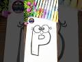 Draw Letter P | Coloring P | #ToddlersArtHubEnglish #ABCForKids #shorts #shortsvideo #drawingforkids
