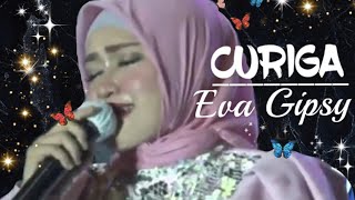 CURIGA EVA GIPSY. SHOW LIVE STREAMING