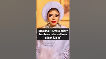 Breaking News: Bobrisky has been released from prison [Video] #bobrisky #bobrisky222