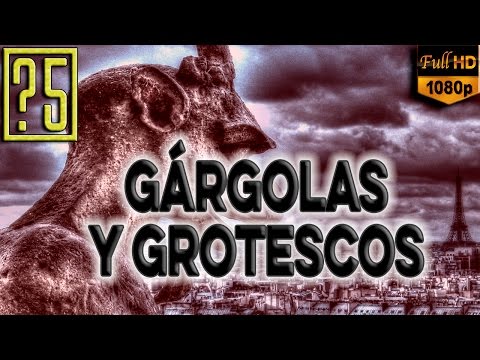 Video: ¿Qué son las gárgolas y los grutescos?