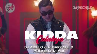 Kidda - Cataleya (DJ Adillo x DJ Dark Child Moombah Remix) Resimi