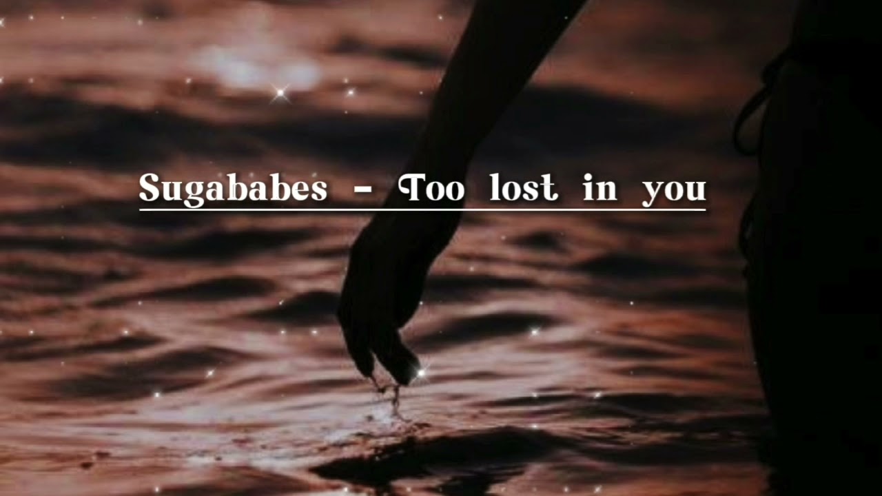 Sugababes - Too lost in you (slowed + lyrics)