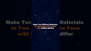 Make Two Different Materials to Two Sides on One Face With Solidify ModifierBlender #blender #3dtips
