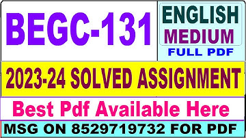 BEGC 131 solved assignment 2023-24 || begc 131 solved assignment 2024 || ignou begc131 2024