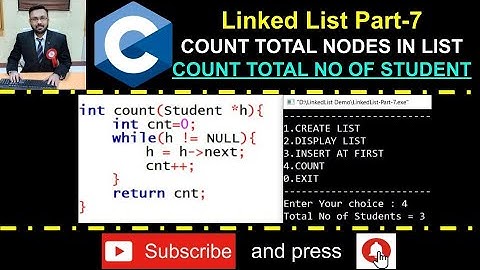 Linked List Part - 7 (Count total no of nodes | total no student records in linked list) - PRACTICAL