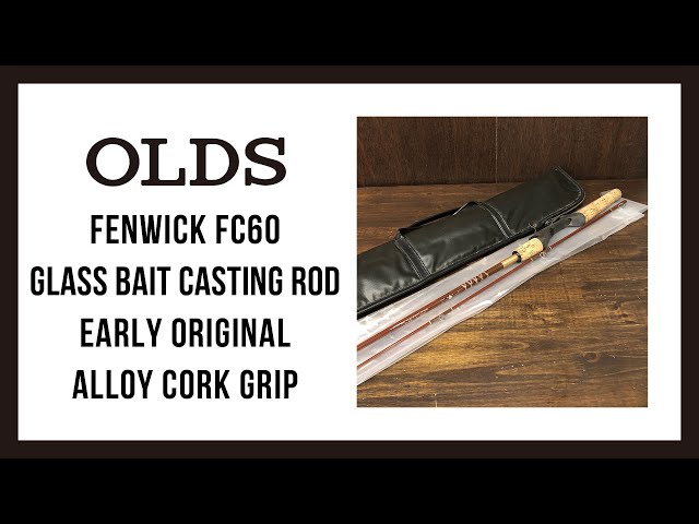 Fenwick FC60 Glass Bait Casting Rod Early Original Alloy Cork Grip