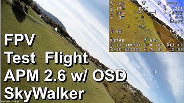 SkyWalker FPV Flight APM w/ Air Speed Sensor, Narrated