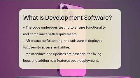 What Is Development Software? - Talking Tech Trends