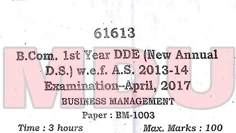 B.com 1st Year dde (New Annual Distance) Business Management Question Paper Mdu Apirl 2017 | Mdu |