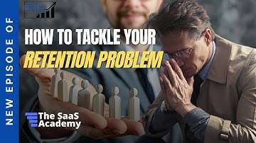 How to Tackle Your Retention Problem | SaaS Metrics School | Retention