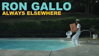 Video thumbnail of "Ron Gallo - "Always Elsewhere" [Official Video]"