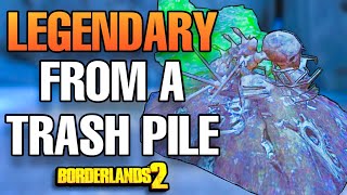 Borderlands 2 | Legendary From A Trash Pile!