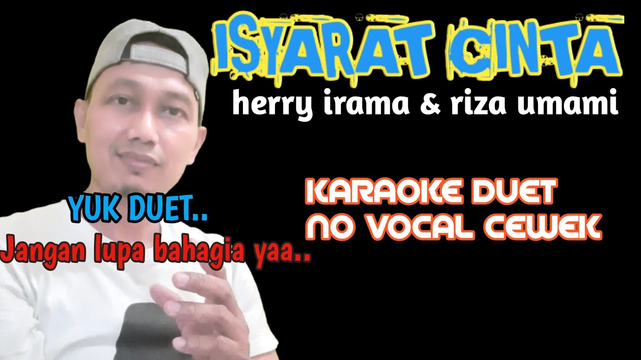ISYARAT CINTA~KARAOKE DUET NO VOCAL CEWEK