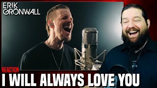 WHAT A VOICE! - I will always love you - Erik Grönwall (metalhead reaction)