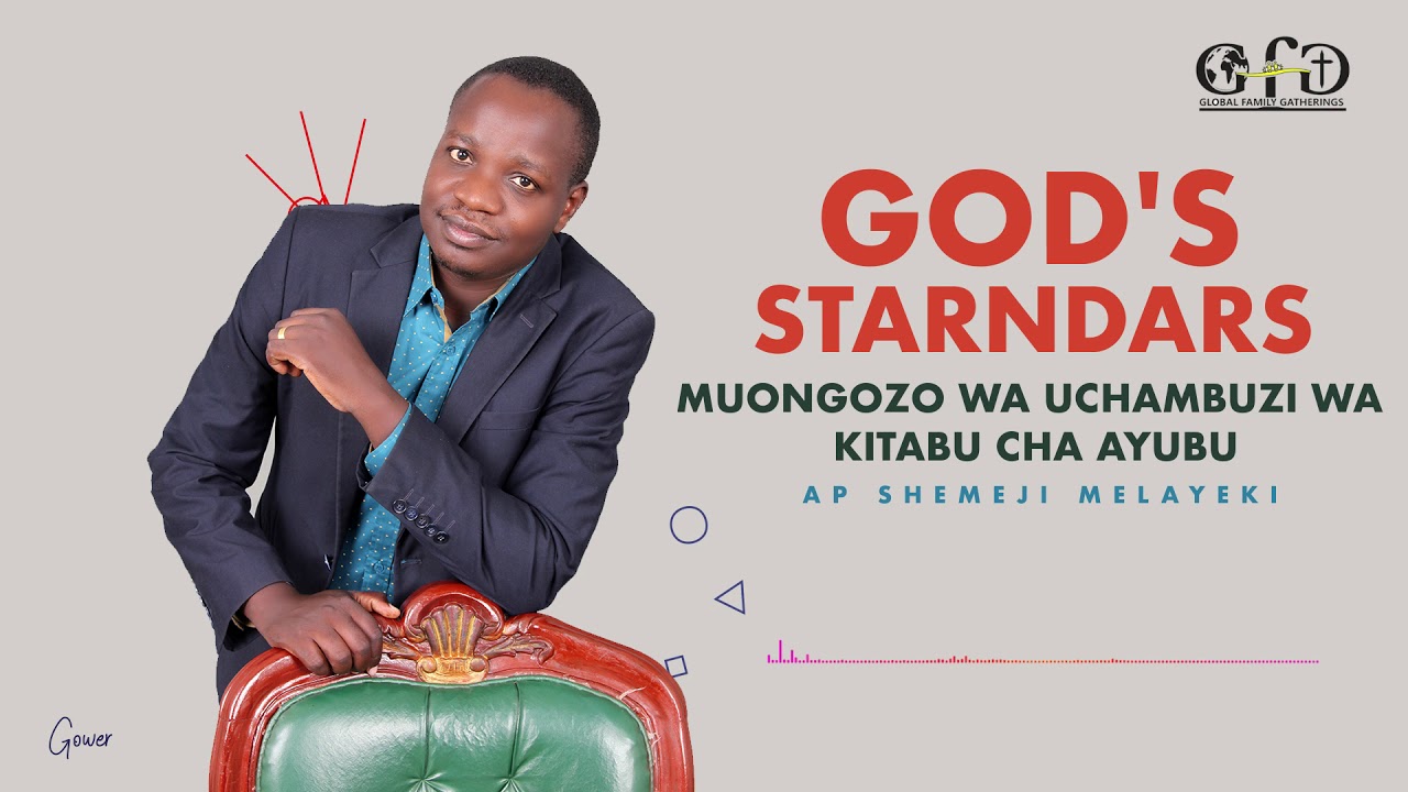 Mwongozo wa Uchambuzi wa Kitabu cha Ayubu  SEHEMU YA KWANZA na Ap Shemeji Melayeki