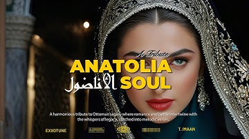 Ottoman Inspired - Anatolia Soul | Beautiful Turkish x Arabic Type Beat