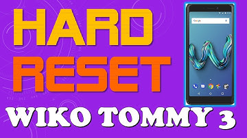 WIKO TOMMY 3 HARD RESET