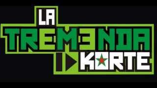 Video thumbnail of "La Tremenda Korte - Veneno"