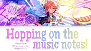 「 ES!! 」Hopping on the music notes! - Nazuna Nito [KAN/ROM/ENG]